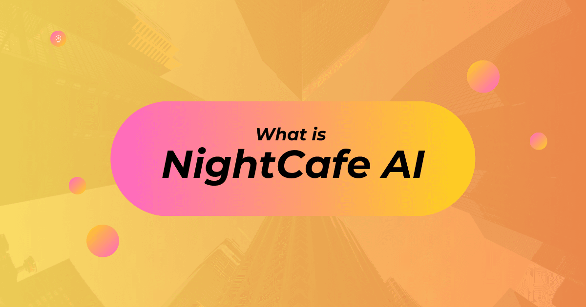 Cover Image for What is NightCafe AI?