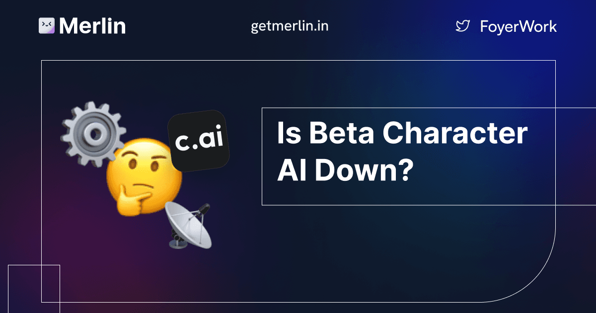 Cover Image for Is Beta Character AI Down?