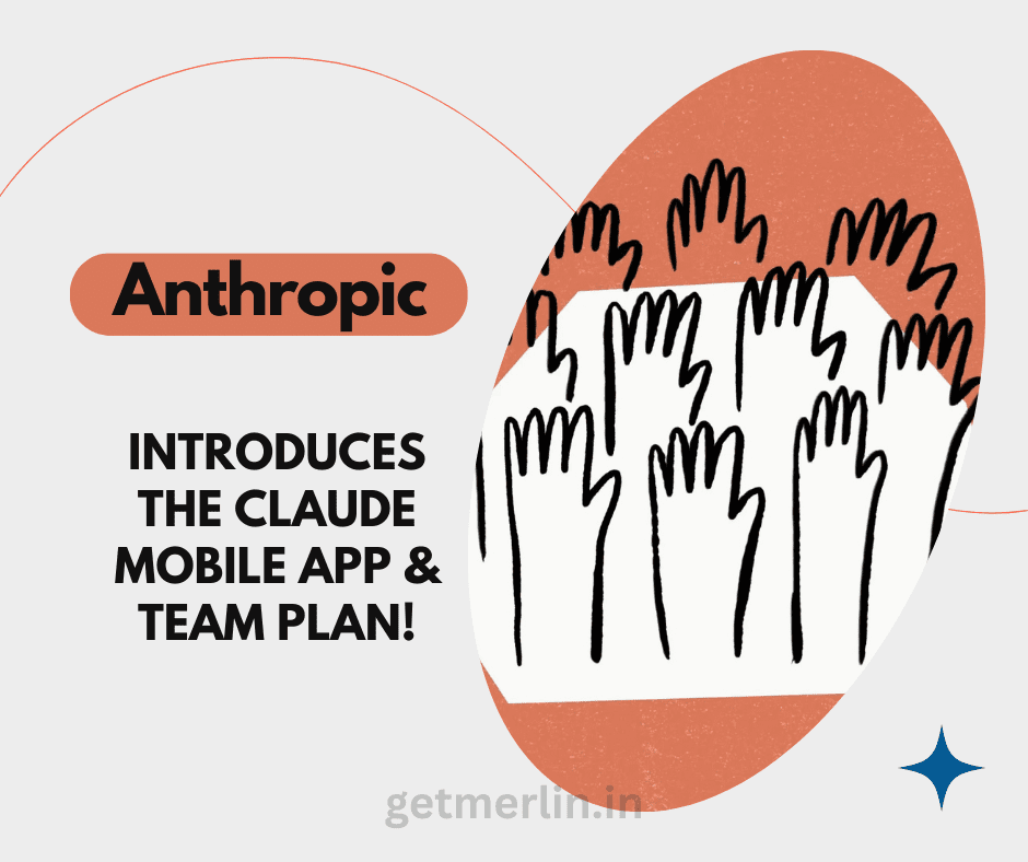 Cover Image for Anthropic lanza la aplicación móvil Claude y el Plan de equipo