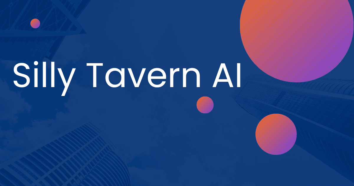 Cover Image for Silly Tavern AI - What It Is?