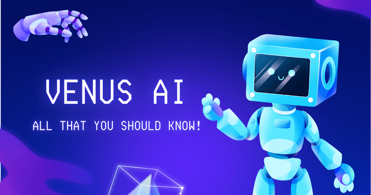 Cover Image for What Is Venus AI?