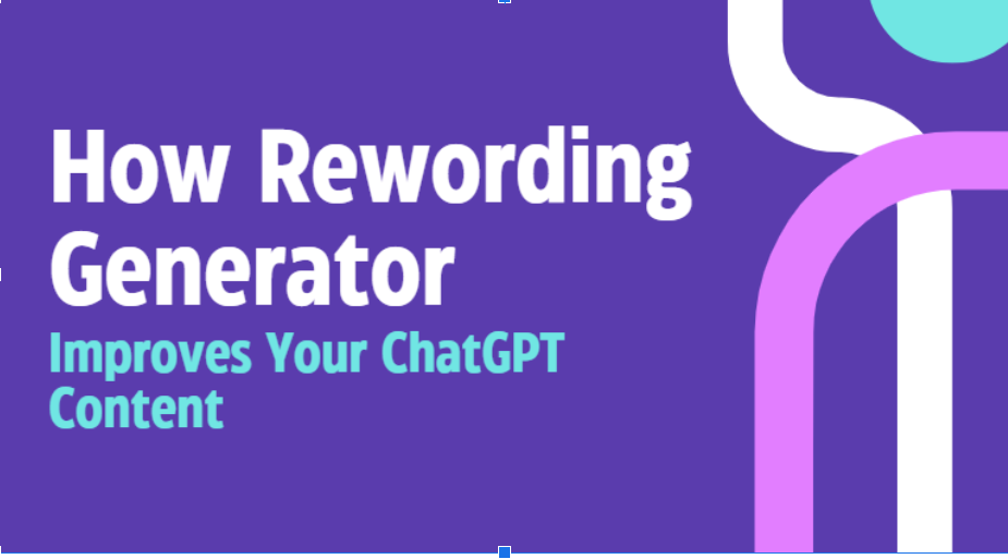 Cover Image for Comment le générateur de reformulation améliore votre contenu ChatGPT