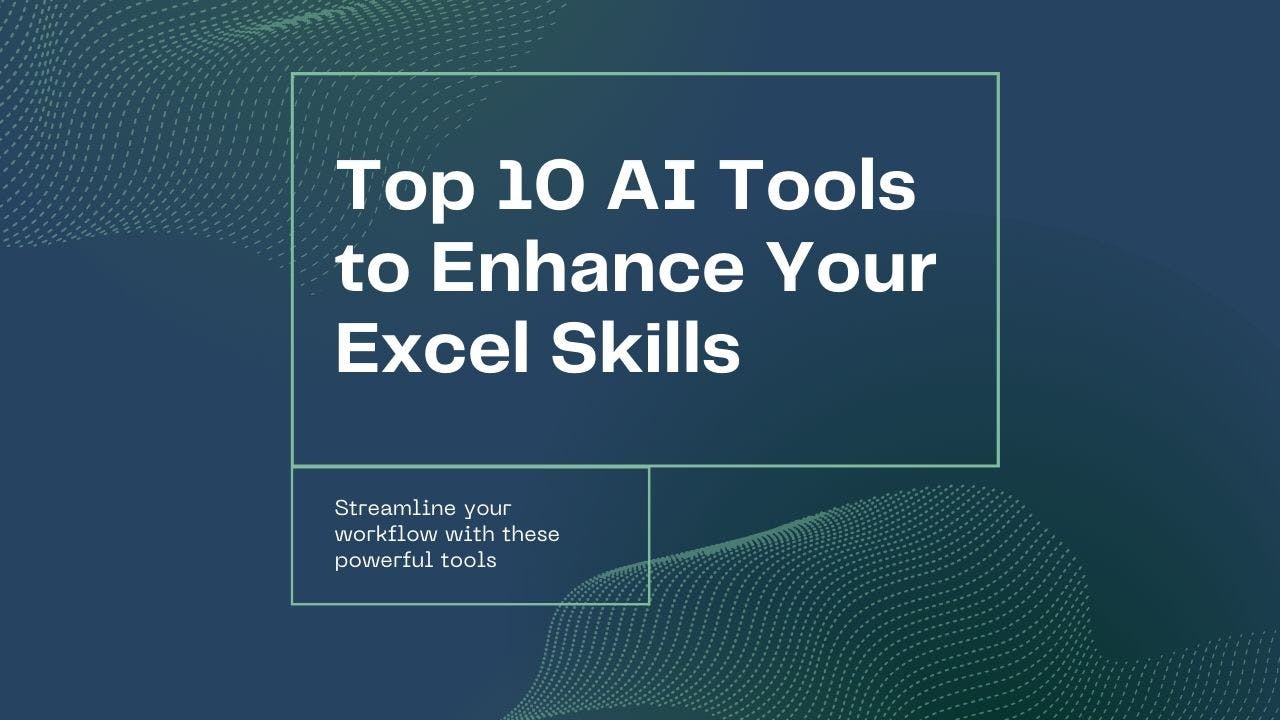 Cover Image for 10 款最佳 excel 人工智能工具